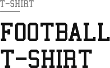 FOOTBALL T-SHIRT