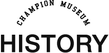 CHAMPION MUSEUM 1 HISTORY
